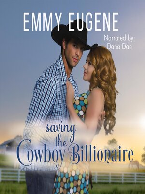cover image of Saving the Cowboy Billionaire